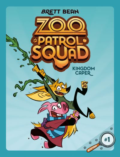 Cover for Brett Bean · Kingdom Caper #1: A Graphic Novel - Zoo Patrol Squad (Paperback Book) (2023)