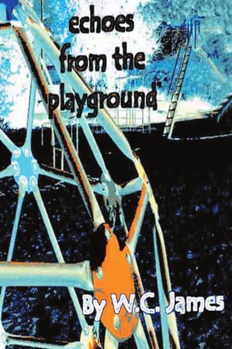 William James · Echoes from the Playground (Taschenbuch) (2003)