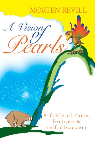 Cover for Morten Revill · A Vision of Pearls: a Fable of Fame, Fortune &amp; Self-discovery (Hardcover Book) (2004)