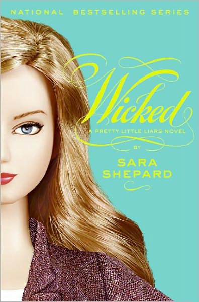 Cover for Sara Shepard · Wicked (Pretty Little Liars, Book 5) (Library Edition) (Hardcover Book) [Library, Reprint edition] (2009)