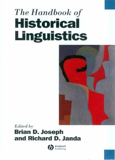 Cover for Joseph · The Handbook of Historical Linguistics - Blackwell Handbooks in Linguistics (Inbunden Bok) (2002)