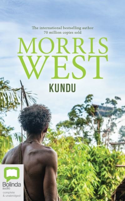 Kundu - Morris West - Musik - Bolinda Audio - 9780655658719 - 7. juli 2020