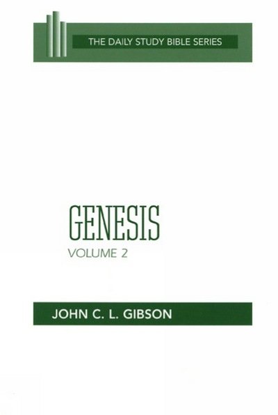Cover for John C. L. Gibson · Genesis, Volume 2 - Daily Study Bible (Paperback Book) (1982)
