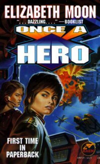 Cover for Elizabeth Moon · Once a Hero (Paperback Book) (1998)