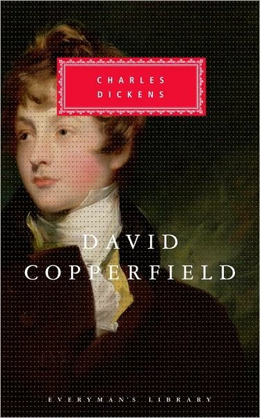 Cover for Charles Dickens · David Copperfield - Everyman's Library Classics Series (Hardcover bog) [Reprint edition] (1991)