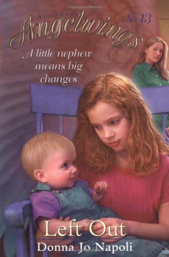 Cover for Donna Jo Napoli · Left out (Angelwings) (Paperback Bog) (2000)