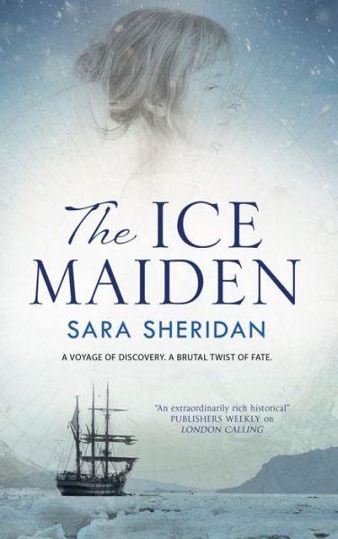 Cover for Sara Sheridan · The Ice Maiden (Hardcover Book) [Main - Large Print edition] (2019)