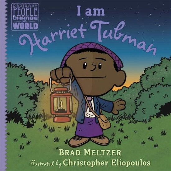 Cover for Brad Meltzer · I Am Harriet Tubman (Hardcover Book) (2018)