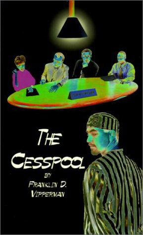 Cover for Franklin D. Vipperman · The Cesspool (Paperback Book) (2001)