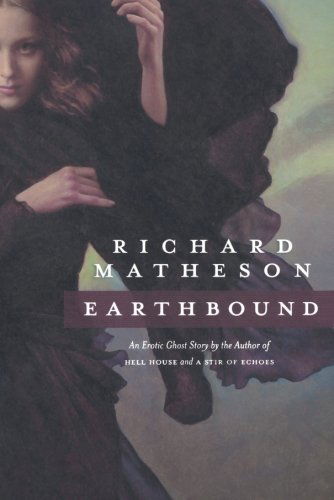 Earthbound - Richard Matheson - Books - Tor Books - 9780765311719 - April 16, 2005