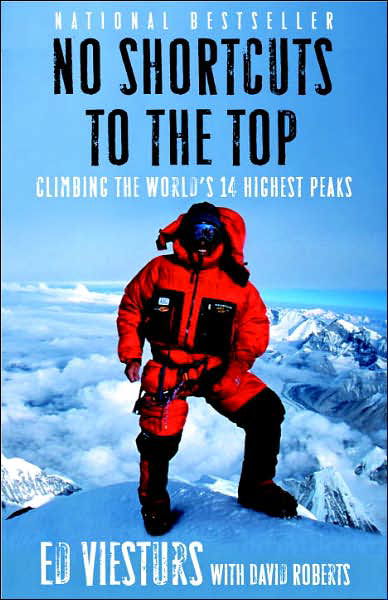 Cover for Ed Viesturs · No Shortcuts to the Top: Climbing the World's 14 Highest Peaks (Taschenbuch) (2007)