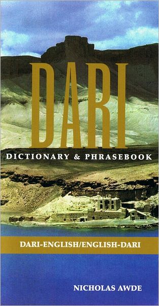 Dari-English / English-Dari Dictionary & Phrasebook - Nicholas Awde - Books - Hippocrene Books Inc.,U.S. - 9780781809719 - February 13, 2003