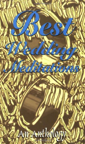 Cover for Anthology · Best Wedding Meditations: an Anthology (Paperback Bog) [Revised edition] (1997)