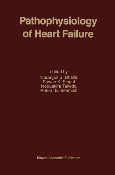 Cover for Naranjan S Dhalla · Pathophysiology of Heart Failure - Developments in Cardiovascular Medicine (Hardcover bog) (1995)