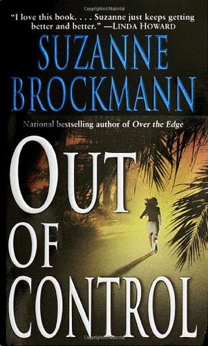 Cover for Suzanne Brockmann · Out of Control (Troubleshooters, Book 4) (Paperback Book) [Reissue edition] (2002)