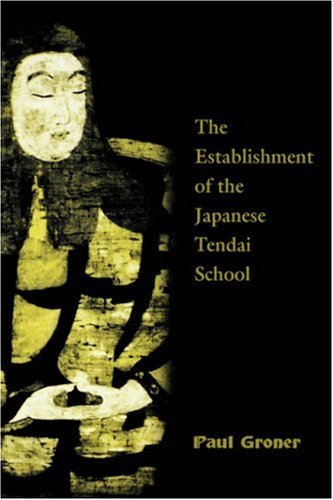 Cover for Paul Groner · Saicho : the Establishment of the Japanese Tendai School (Paperback Book) (2000)