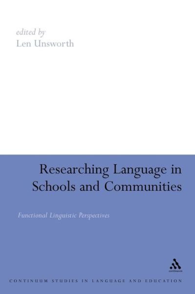 Cover for Len Unsworth · Researching Language in Schools and Communities: Functional Linguistic Perspectives (Paperback Book) (2005)