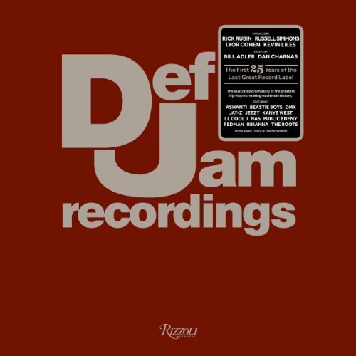 Cover for Def Jam · Def Jam Recordings: The First 25 Years of the Last Great Record Label (Hardcover Book) (2011)