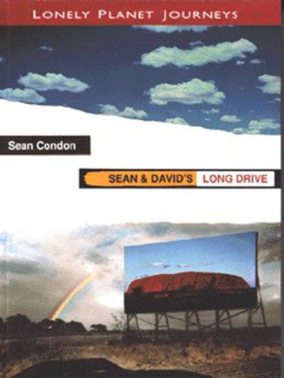 Cover for Sean Condon · Sean &amp; David's Long Drive, Lonely Planet Journeys (Paperback Book)