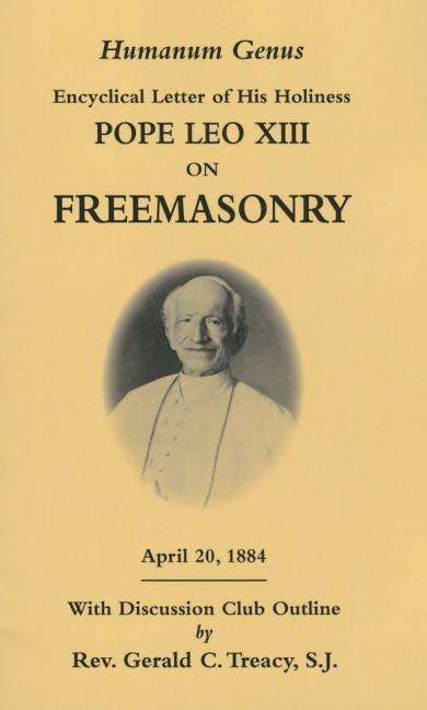 Cover for Pope Leo Xiii · Humanum Genus: Encyclical Letter of His Holiness Pope Leo Xiii on Freemasonry (Paperback Book) (1992)