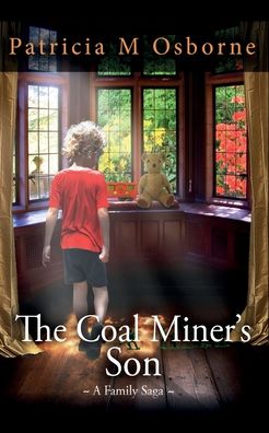 Cover for Patricia M Osborne · The Coal Miner's Son - A Family Saga - House of Grace (Paperback Book) (2020)