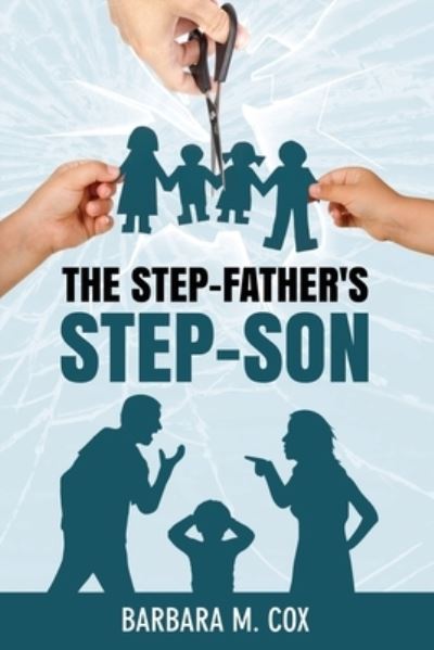 Cover for Barbara M Cox · The Step-Father's Step-Son (Paperback Book) (2021)