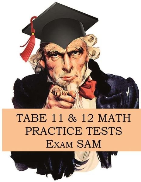 Cover for Exam Sam · TABE 11 &amp; 12 Math Practice Tests (Paperback Book) (2018)