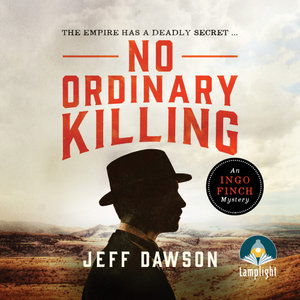 Cover for Jeff Dawson · No Ordinary Killing: An Ingo Finch Mystery Book 1 - An Ingo Finch Mystery (Audiobook (płyta CD)) [Unabridged edition] (2021)