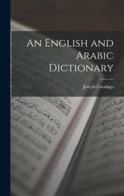 Cover for Joseph Catafago · English and Arabic Dictionary (Book) (2022)