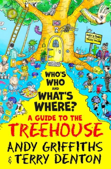 Cover for Andy Griffiths · The Guide to the Treehouse: Who's Who and What's Where? (Hardcover bog) (2023)