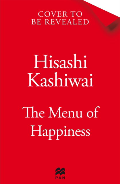 Cover for Hisashi Kashiwai · The Menu of Happiness (Hardcover Book) (2025)