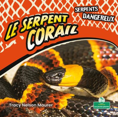 Cover for Tracy Nelson Maurer · Serpents Corail (Paperback Book) (2021)