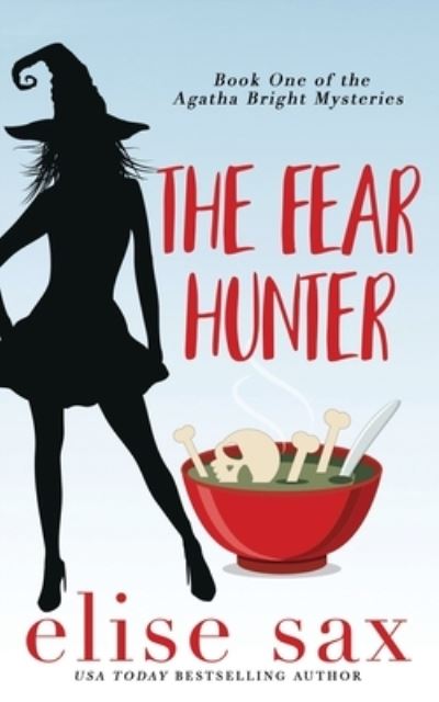 Cover for Elise Sax · The Fear Hunter (Paperback Book) (2019)