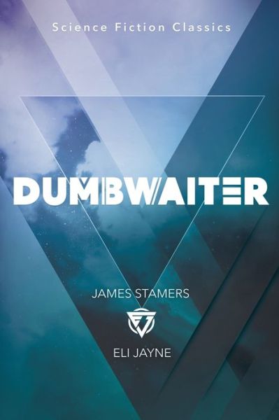 Cover for James Stamers · Dumbwaiter (Paperback Book) (2020)