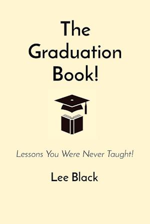 Cover for Lee Black · Graduation Book! (Book) (2023)