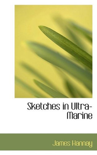 Cover for James Hannay · Sketches in Ultra-Marine (Paperback Book) (2009)