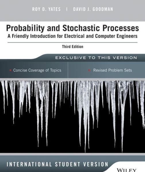 Cover for Yates, Roy D. (Rutgers University, NJ) · Probability and Stochastic Processes: A Friendly Introduction for Electrical and Computer Engineers, International Student Version (Paperback Bog) (2014)