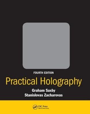 Cover for Graham Saxby · Practical Holography (Hardcover Book) (2017)