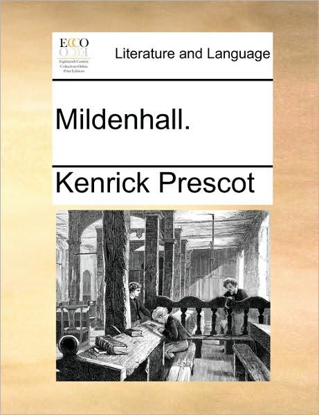 Cover for Kenrick Prescot · Mildenhall. (Paperback Book) (2010)