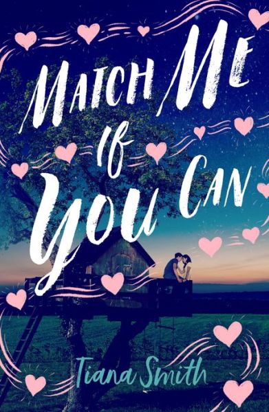 Cover for Tiana Smith · Match Me If You Can (Hardcover Book) (2019)