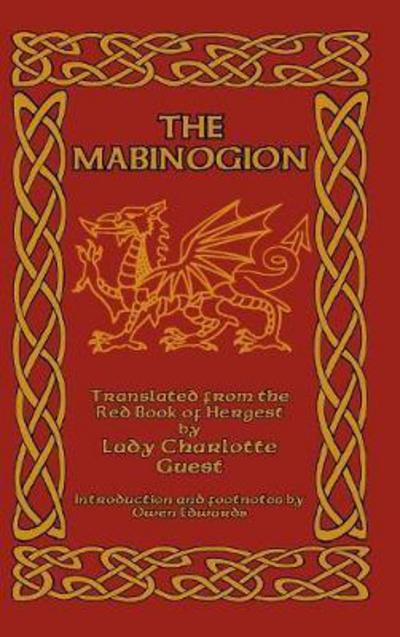 Cover for Lady Charlotte Guest · The Mabinogion (Hardcover Book) (2024)