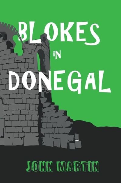 Cover for John Martin · Blokes in Donegal (Paperback Book) (2020)