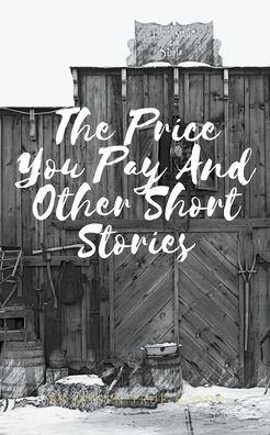 Cover for Jaysen True Blood · The Price You Pay and Other Short Stories (Paperback Book) (2019)