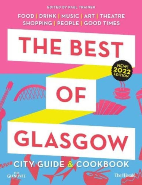 Cover for Paul Trainer · The Best of Glasgow: City Guide &amp; Cookbook (Paperback Book) (2022)