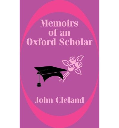 Cover for John Cleland · Memoirs of an Oxford Scholar (Paperback Book) (2002)
