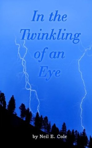 Cover for Neil Cole · In the Twinkling of an Eye (Paperback Book) (2003)