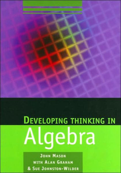 Cover for John Mason · Developing Thinking in Algebra - Published in Association with The Open University (Taschenbuch) (2005)