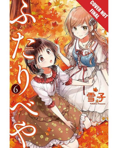 Cover for Yukiko · Futaribeya: A Room for Two, Volume 6 - Futaribeya (Paperback Book) (2019)