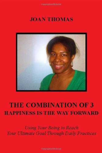 Cover for Joan Thomas · The Combination of 3 - Happiness is the Way Forward (Paperback Book) (2014)