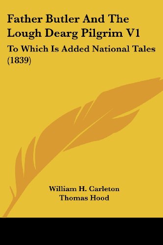 Cover for Thomas Hood · Father Butler and the Lough Dearg Pilgrim V1: to Which is Added National Tales (1839) (Taschenbuch) (2008)